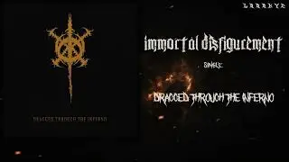 Immortal Disfigurement - Dragged through the inferno (LYRICS VIDEO - VISUALIZER)
