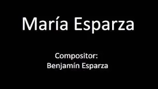 María Esparza, pasdoble de Benjamín Esparza