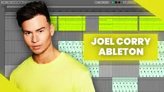 How to Make Pop House like Joel Corry Ableton