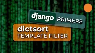 Django dictsort and dictsortreversed template filters