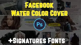 WaterColor Facebook Cover Templates With Fonts Download In PSD |English| |Photoshop Tutorial|