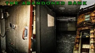 THE ABANDONED NATWEST BANK, WITH CREEPY VAULTS INSIDE!!!! -URBEX