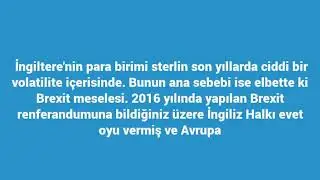 Sterlin Ne Olur? Brexit S&uuml;reci Sterlin Fiyatını Nasıl Etkiler?G&uuml;ncel Yorumlar