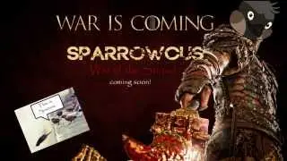 Sparrowcus - War of the stupid - Episode 1 Trailer