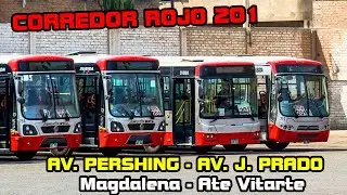CORREDOR ROJO 201 desde AV PERSHING MAGDALENA - AV JAVIER PRADO ATE VITARTE