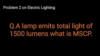 Small problem on Electric lighting from APSBTET diploma in EEE department EUT subject in telugu.