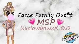 Fame Family Outfit - MSP (XxclowbowxX O.O)