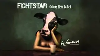 Fightstar | Colours Bleed To Red
