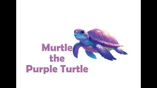 Murtle the Purple Turtle