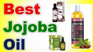 Best Jojoba Oil in India with Price 2019 | Oil for Hair and Skin Care | जोजोबा तेल