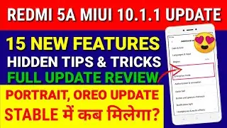 Redmi 5A MIUI 10.1.1.0 Stable Update | 15 new features | Portrait, Oreo update in remdi 5A miui 10.1