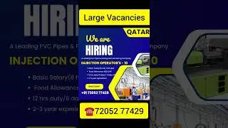 Qatar Hiring // Injection Moulding Operators | CIPET | Good Salary Package Apply Now