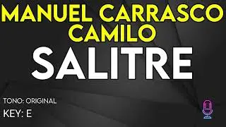 Manuel Carrasco & Camilo - Salitre - Karaoke Instrumental