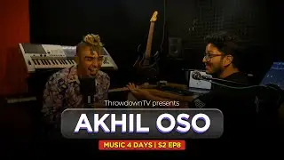 Music For Days | Akhil OSO | ThrowdownTV