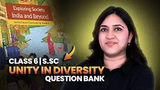 Unity in Diversity Class 6 | NCERT Chapter 8 Social Science Full Q&A + MCQs + Notes (Hindi)