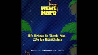 Ivanny Wewe Apo (Official Audio Lyrics)