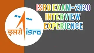ISRO AND ISRO RAC EXAM-2020|INTERVIEW EXPERIENCE| QUICK REVIEW.