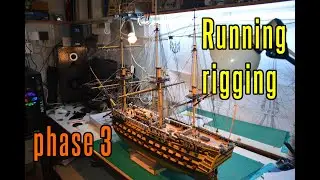 HMS Victory - part 82 Running Rigging (phase 3)
