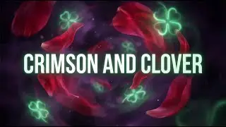 Crimson and Clover (Dance Remix) - LyraFizz