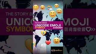 The Story Behind Unicode Emoji Symbols 🌍