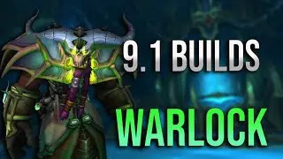 Talking 9.1 Warlock Specs and New Builds! What To Expect in Both Mythic + and Raiding