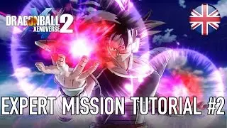 Dragon Ball Xenoverse 2 - PC/PS4/XB1 - Expert Mission Tutorial #2