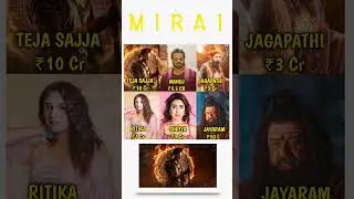 MIRAI Movie Cast Salary🔥Teja Sajja, Manoj,Jagapathi, Shriya Fees Revealed