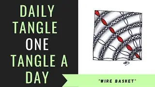 Daily Tangle -  Wire Basket  |How to draw...|