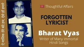 Bharat Vyas - शुद्ध हिन्दी के अमर गीतों के रचयिता भरत व्यास | Forgotten Lyricist