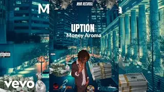 Uption - Money Aroma (Official Audio)