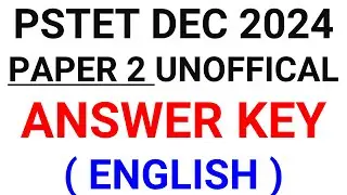 PSTET 2024 ENGLISH PAPER 2 ANSWER KEY