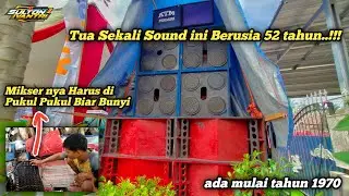 Tua Sekali Sound ini Berusia 52 tahun..!!! Mikser nya Harus Di Pukul Jari Biar Bunyi