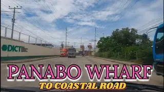 PANABO WHARF TO COASTAL ROAD