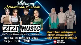 Zizi music live di dsn. Sambikenceng ds. Katerban Baron Ngajuk. 