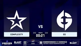 🔴  LIVE  На Русском   Complexity vs EG  BO3 | BLAST Premier: Spring Groups 2021
