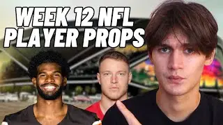 5 BEST PLAYER PROPS FOR NFL WEEK 12!