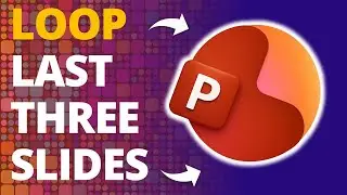 How to Loop Last Three Slides in PowerPoint 🔥 [PPT TIPS]
