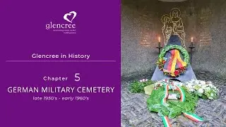 Glencree in History - Chapter 5: German Military Cemetery