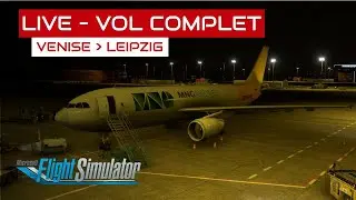[Flight Simulator] Vol complet Venise - Leipzig en A300 (Part 1/2)