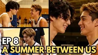 A Summer Between US | EP.8 Between Distances