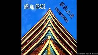 Brian Grace &ndash; No Big Whoop