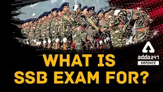 What is SSB Exam For?