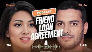 How to Draft a Loan Agreement Between Friends - Finances Podcast 54