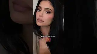 Kylie Jenner 28 vs 18 #ryndinschannel #варярындина #знаменитости #kyliejenner #кайлидженнер #звезды