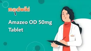 Amazeo OD 50mg Tablet | Uses, Work and How to take.