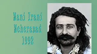 Mani S  Irani - Rough Cuts Meherazad 1992