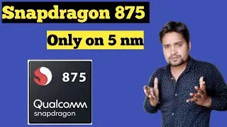 Snapdragon 875 leaked specifications 🔥 | Snapdragon 875 on 5 nm 🔥🔥 | Snapdragon 875