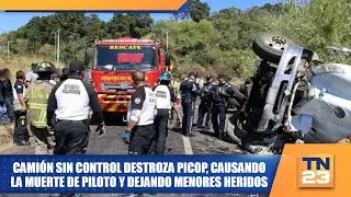 Cami&oacute;n sin control destroza picop, causando la muerte de piloto y dejando menores heridos