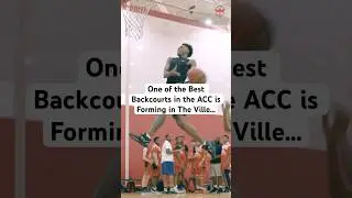 One of the Best Backcourts in the ACC is Forming in The Ville&hellip;