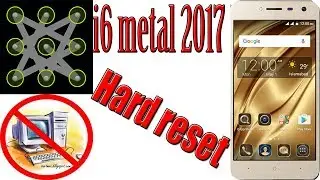qmobile i6 Metal 2017 hard reset